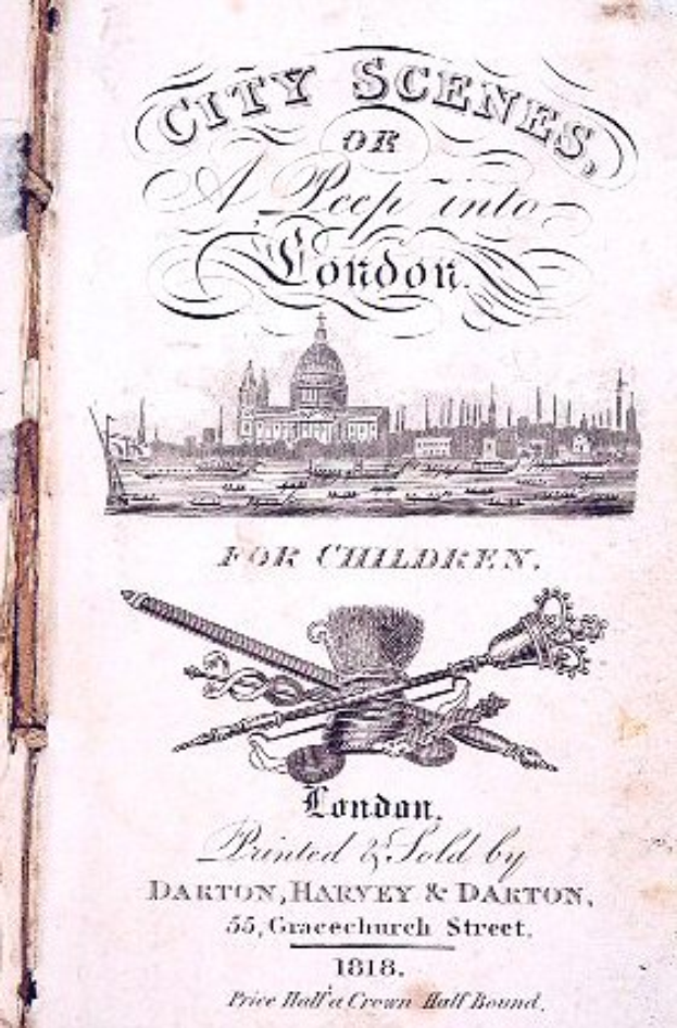 Ein abgenutztes Buch mit dem Titel "Stadtansichten oder ein Blick in London für Kinder", das eine detaillierte Illustration einer lebhaften Londoner Stadtlandschaft mit hohen Gebäuden, gewundenen Straßen und einem hellblauen Himmel auf dem Cover zeigt.