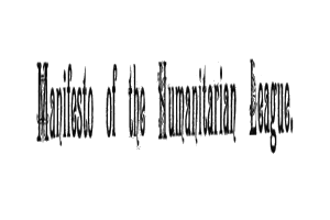 "Manifest der Humanitären Liga" in fetter schwarzer Schrift in der Mitte eines weißen Hintergrunds.